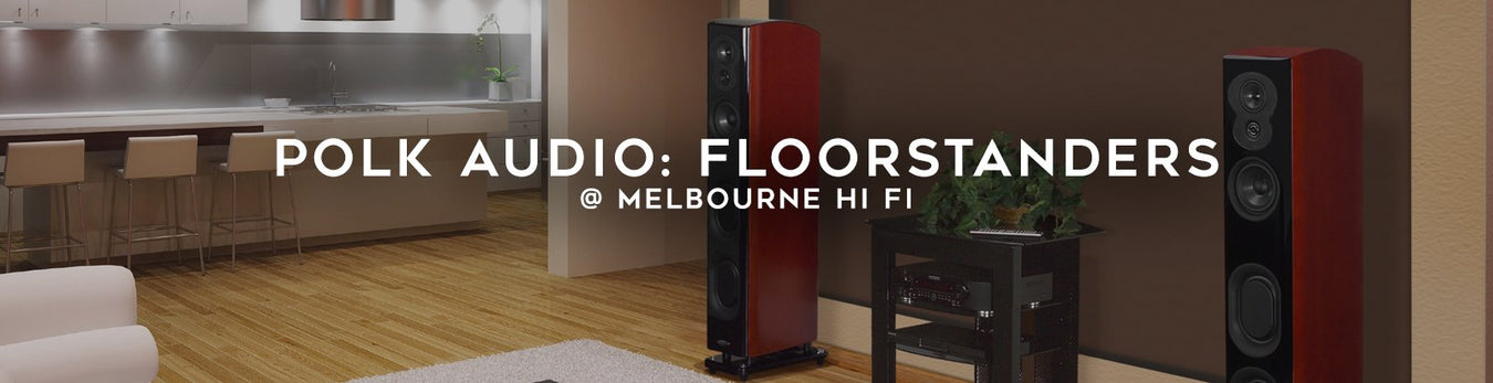 Polk Audio Floor Standing Speakers at Melbourne Hi Fi