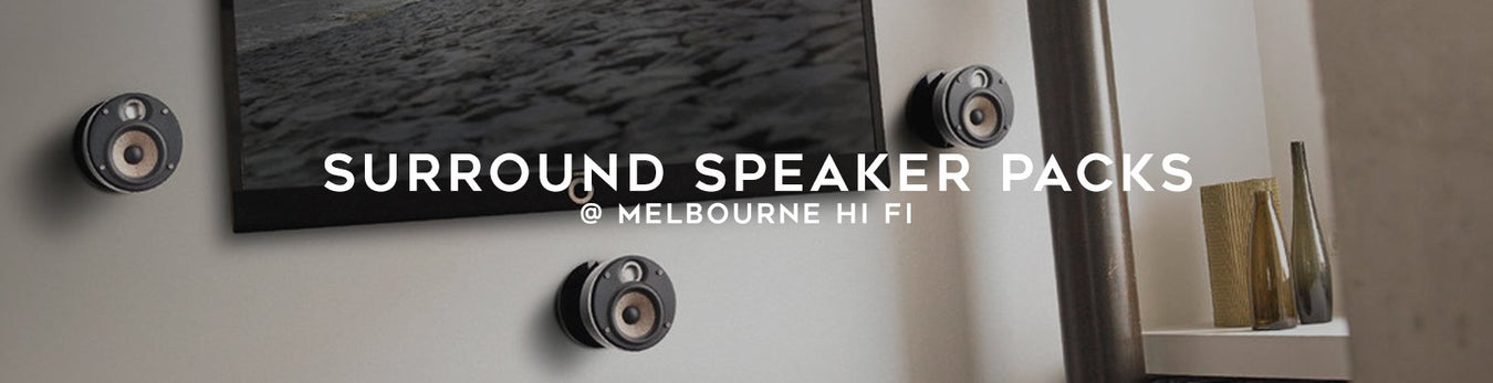 Shop surround sound speaker packs at Melbourne Hi Fi today.